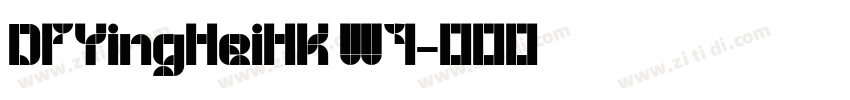 DFYingHeiHK W7字体转换